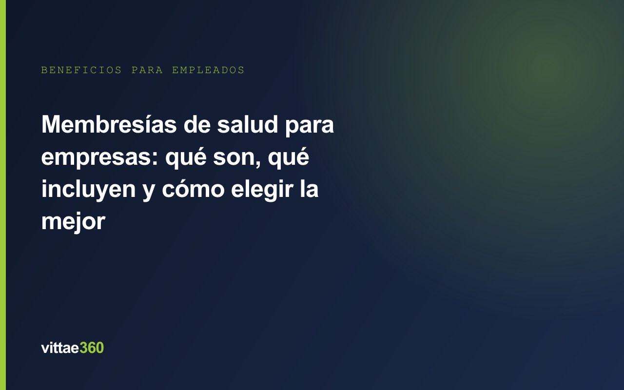 Membresías de salud para empresas